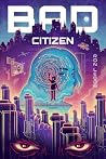 Bad Citizen