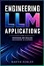 Engineering LLM Application...