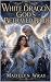 The White Dragon God’s Betr...