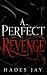 A Perfect Revenge