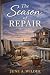 The Season of Repair by June A. Wilder