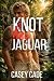 Knot Her Jaguar
