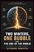 Two Winters, One Bubble, and the End of the World by Alfredo Conetta