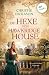 Die Hexe von Hawkridge Hous...
