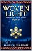 Woven Light Commentary On Z...