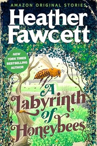A Labyrinth of Honeybees (Magic & Mystery, #4)