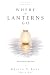 Where the Lanterns Go: A Ge...