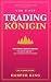 Von 0 auf Trading-Königin: ...