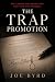 The Trap Promotion