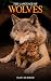 The Language of Wolves
