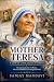 Mother Teresa : A Life of L...