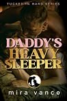 Daddy's Heavy Sle...