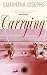 Carrying: An audacious, inventive cult classic in the making