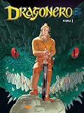Dragonero: Knjiga 1