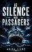 Le Silence des Passagers: U...