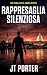 Rappresaglia Silenziosa: Un...