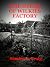 The Deeds of Wilkies Factory
