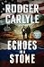 Echoes In A Stone: (A Team Walker Book 4)