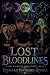The Lost Bloodlines: A Bles...
