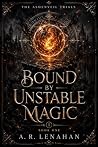 Bound by Unstable...