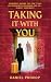 Taking it With You: Everybody knows you can't take anything with you when you die... almost everybody