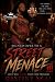 Signed Over to a Street Menace III by Destiny Skai