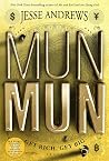 Munmun by Jesse Andrews Munmun by Jesse Andrews