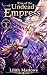 Rise of the Undead Empress by Lilith Marlowe