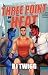 Three Point Heat by B.J. Twigg Three Point Heat by B.J. Twigg