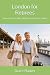 London for Retirees: Your C...