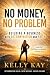 No Money, No Problem: Build...