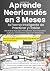 Aprende Neerlandés en 3 Mes...