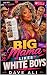 BIG MAMA LIKES WHITE BOYS by DAVE ALI