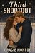 Third Shootout by Gracie Monroe Third Shootout by Gracie Monroe