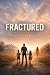 Fractured: The Other Side