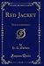 Red Jacket: The Last of the...