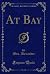At Bay (Classic Reprint)