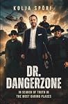 Dr. Dangerzone - ...