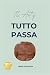 The Art of Tutto Passa by Martin Somerville