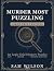 Murder Most Puzzling: 60 La...