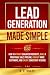 Lead Generation Made Simple...