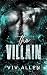 The Villain: An MM Dark Rom...