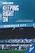 Keeping Right On | Followin...