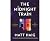 The Midnight Train