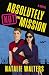 Absolutely Not the Mission:...