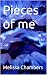 Pieces of me
