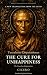 The Cure for Unhappiness: T...