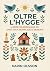 Oltre l’Hygge: L'arte scand...