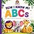 Now I Know My ABCs: A Fun A...
