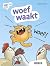 Woef waakt